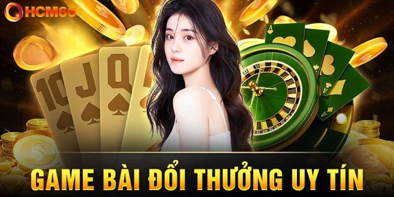 Game bài đổi thưởng