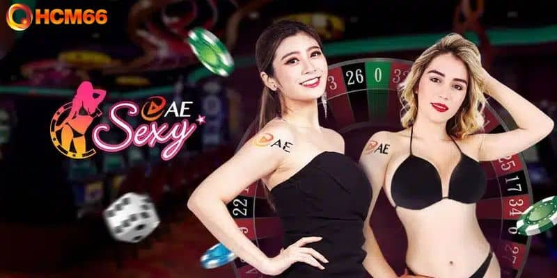 Ưu điểm nổi bật của AE Sexy Casino